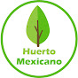 Huerto Mexicano