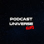 Podcast Universe Clips