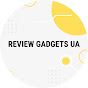 REVIEW GADGETS UA