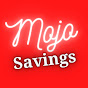 Mojo Savings