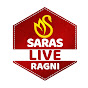 Saras Live Ragni  