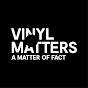 MATTER OF FACT VINYL