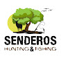 HUNTING& FISHING Senderos 