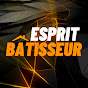 ESPRIT BATISSEUR