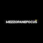 mezzopanefocus