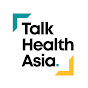 TalkHealthAsia