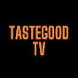 TASTEGOOD TV