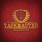 Taskmaster Education