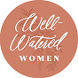 Well-Watered Women