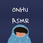 ONHU ASMR