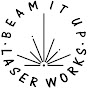 Beam It Up Laser Works