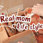 Real Mom's Life Style