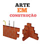 Arte em Construção