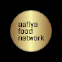 aafiya food network