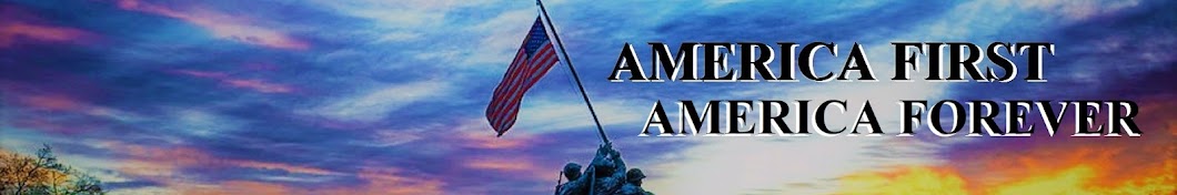 America First America Forever Banner