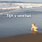 Tips y Sonrisas 