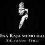 Ina Raja Memorial Educational Trust