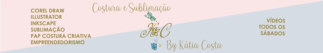 Artesã Katia Costa | Costura Criativa & Sublimação