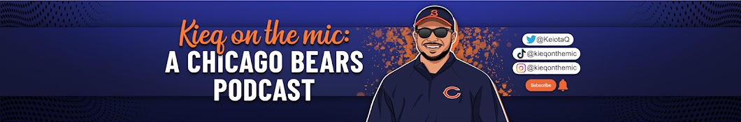 KIEQ ON THE MIC: A CHICAGO BEARS PODCAST