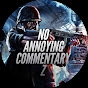 NoAnnoyingCommentary Z