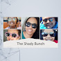 The Shady Bunch