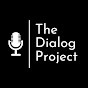 The Dialog Project