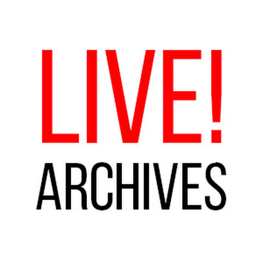 Live! Archives @live.archives