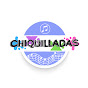 CHIQUILLADAS