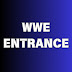 WWE Entrance