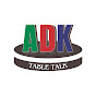 ADK Table Talk