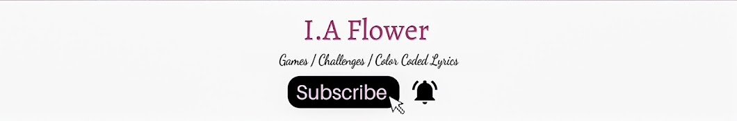 I.A Flower