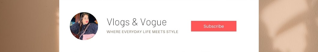 VLOGS & VOGUE 