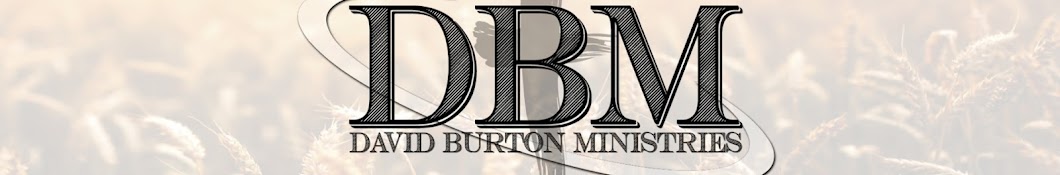 David Burton Ministries YouTube