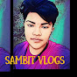 Sambit vlogs