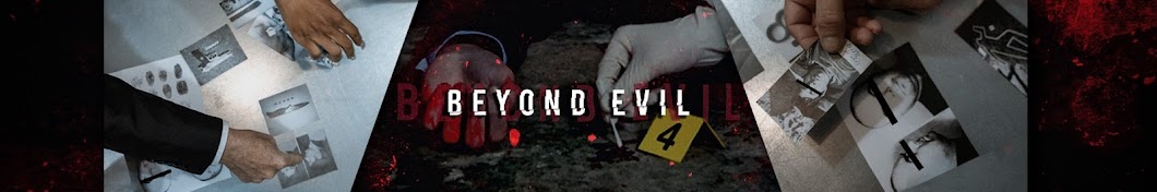 Beyond Evil Banner