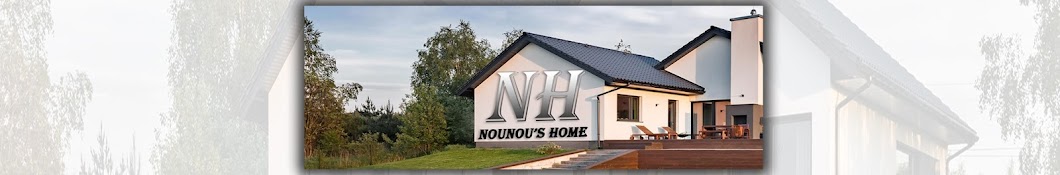 Nounou's Home