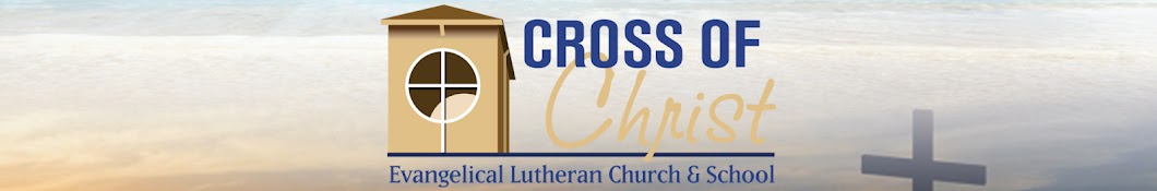 Cross of Christ Ev. Lutheran Church and School