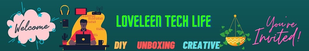 Loveleen Tech Life