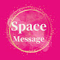 Space Message Channel