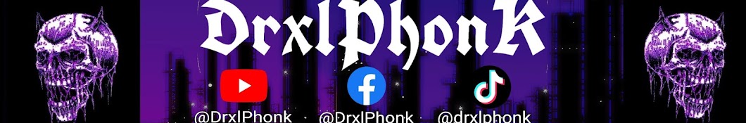 DrxlPhonk