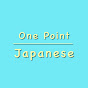 One Point Japanese