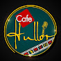 CAFE HULLOR