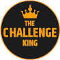 The Challenge King