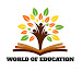 WORLD OF EDUCATION