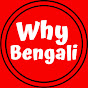 Why Bengali