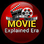 Movie Explained Era