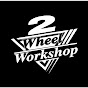 2 Wheel Workshop