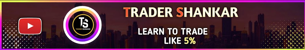 Trader Shankar 07