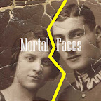 Mortal Faces