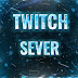 TWITCH SEVER